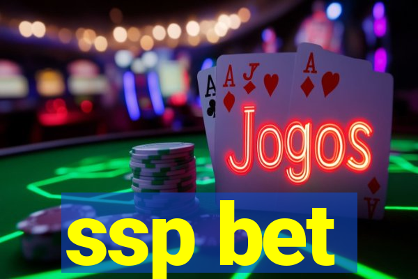 ssp bet